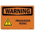 Signmission Safety Sign, OSHA WARNING, 7" Height, Pressurized Vessel, Landscape OS-WS-D-710-L-12346